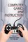 Computer Games and Instruction
