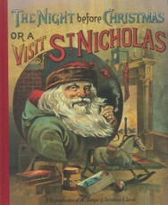 The Night Before Christmas or a Visit of St. Nicholas