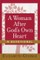 A Woman After God's Own Heart--A Devotional