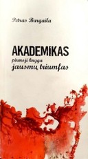 Akademikas. Jausmų triumfas