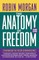 Anatomy of Freedom