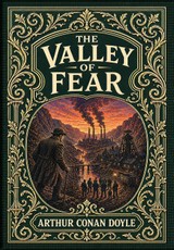 The Valley of Fear (Golden Monarch Collector's Edition) (Case Laminate Hardcover with Jacket)