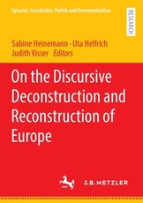 On the Discursive Deconstruction and Reconstruction of Europe