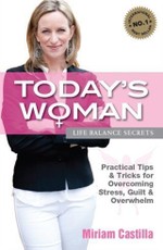 Today's Woman - Life Balance Secrets