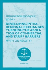 Developing Intra-regional Exchanges through the Abolition of Commercial and Tariff Barriers / Labolition des barrières commerciales et tarifaires dans la région de lOcéan indien