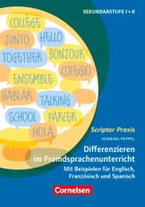 Scriptor Praxis. Differenzieren im Fremdsprachenunterricht Klassen 6-13