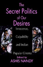The Secret Politics of Our Desires