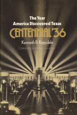 The Year America Discovered Texas Centennial '36