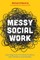 The Unofficial Guide to Child and Family Social Work