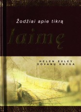 Žodžiai apie tikrą laimę