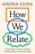 How We Relate