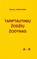 Tarptautinių žodžių žodynas Id. A-K (1999)
