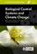Biological Control Systems and Climate Change
