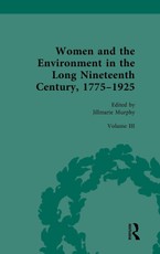 Women and the Environment in the Long Nineteenth Century, 1775-1925