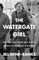 The Watergate Girl