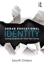 Childers, S: Urban Educational Identity