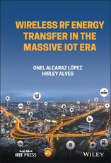 Wireless RF Energy Transfer in the Massive IoT Era