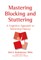 Mastering Blocking and Stuttering