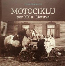 Motociklu per XX a. Lietuvą