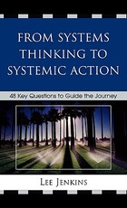 From Systems Thinking to Systematic Action