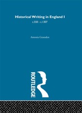 Gransden, A: Historical Writing in England