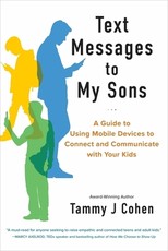 Text Messages to My Sons