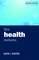 The Health Debate 2nd edition
