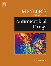 Meyler's Side Effects of Antimicrobial Drugs