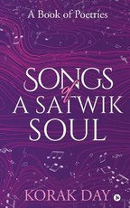 Songs of a Satwik Soul