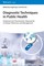Diagnostic Techniques in Public Health