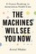 The Machines Will See You Now