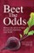 Beet The Odds