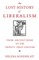 The Lost History of Liberalism