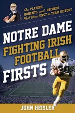 Notre Dame Fighting Irish Football Firsts