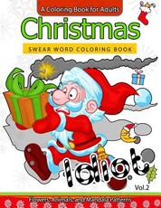 Christmas Swear Word coloring Book Vol.2