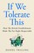 If We Tolerate This