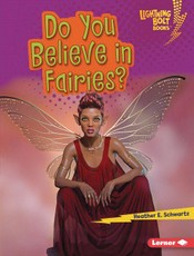 Do You Believe in Fairies?