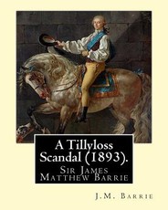 A Tillyloss Scandal (1893). By