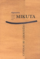 Gyvenau be laikrodžio