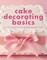 Cake Decorating Basics