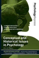 Psychology Express: Conceptual and Historical Issues in Psychology (Undergraduate Revision Guide)