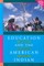 Education and the American Indian