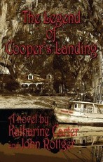 The Legend of Cooper's Landing