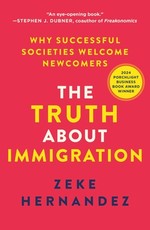 The Truth about Immigration