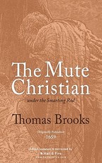 The Mute Christian under the Smarting Rod