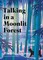 Talking in a Moonlit Forest