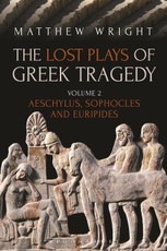 The Lost Plays of Greek Tragedy (Volume 2)