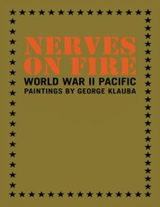 Nerves On Fire: World War II Pacific Paintings