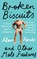 BROKEN BISCUITS PB