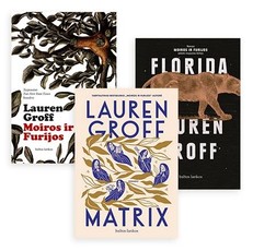 Lauren Groff 3 knygų rinkinys: Moiros ir Furijos + Florida + Matrix